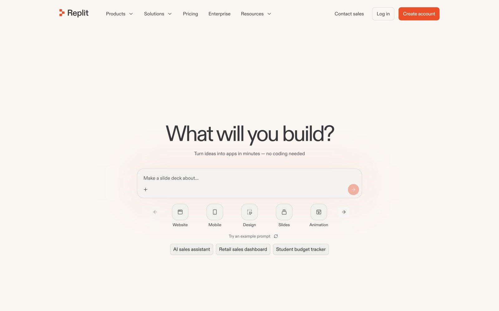 Replit homepage: the headline reads What will you build?, above a prompt box and buttons for Website, Mobile, Design, Slides and Animation.